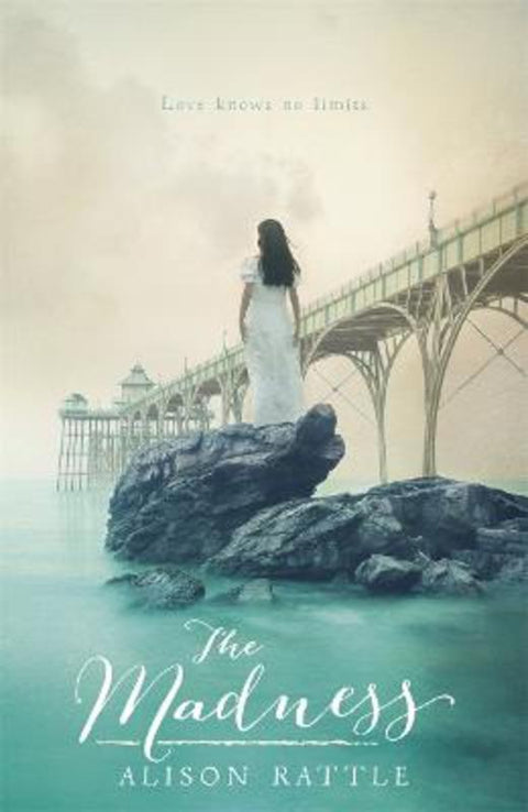 The Madness by Alison Rattle - 9781471401039