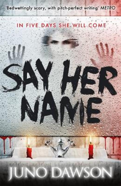 Say Her Name by Juno Dawson - 9781471402449