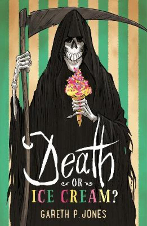 Death or Ice Cream? by Gareth P. Jones - 9781471404283