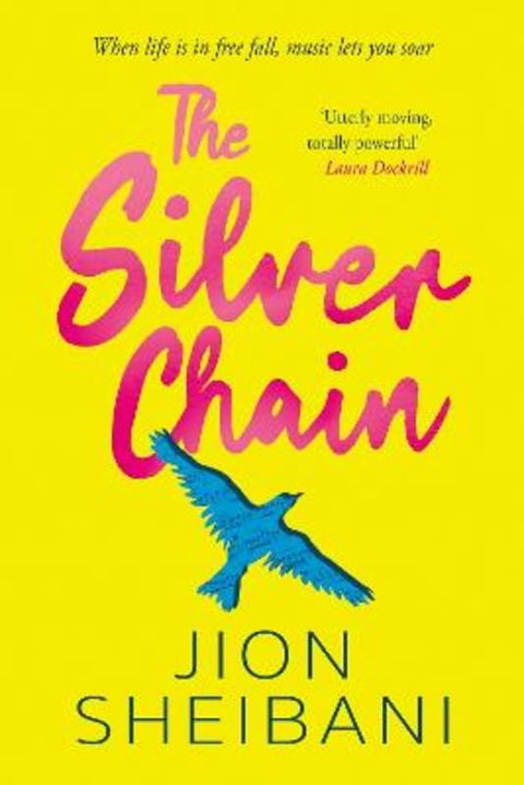 The Silver Chain by Jion Sheibani - 9781471411526