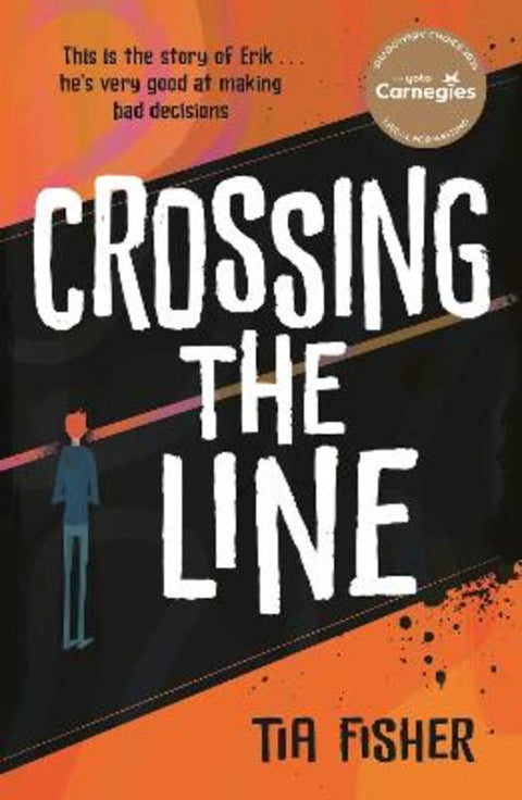 Crossing the Line by Tia Fisher - 9781471413049