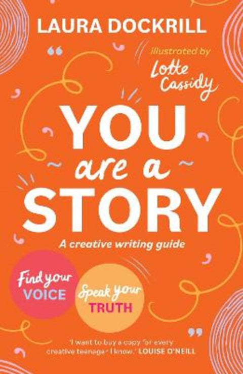 You Are a Story by Laura Dockrill - 9781471413148