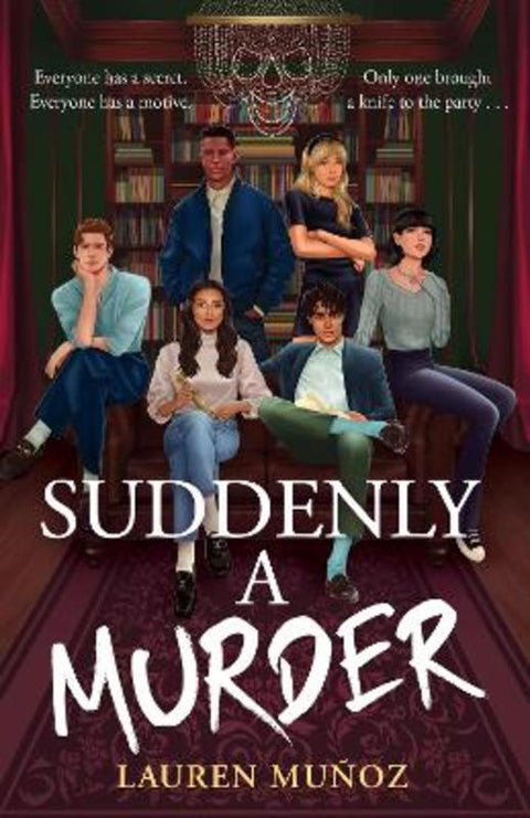 Suddenly A Murder by Lauren Munoz - 9781471414237
