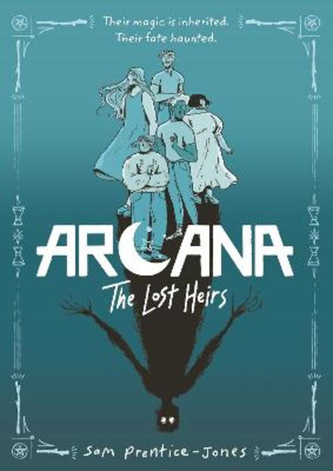 Arcana: The Lost Heirs by Sam Prentice-Jones - 9781471420122