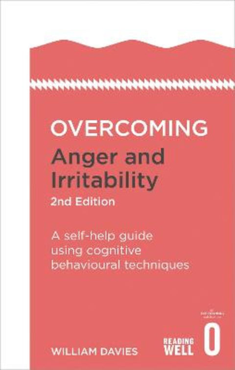 Overcoming Anger and Irritability, 2nd Edition by Dr William Davies - 9781472120229