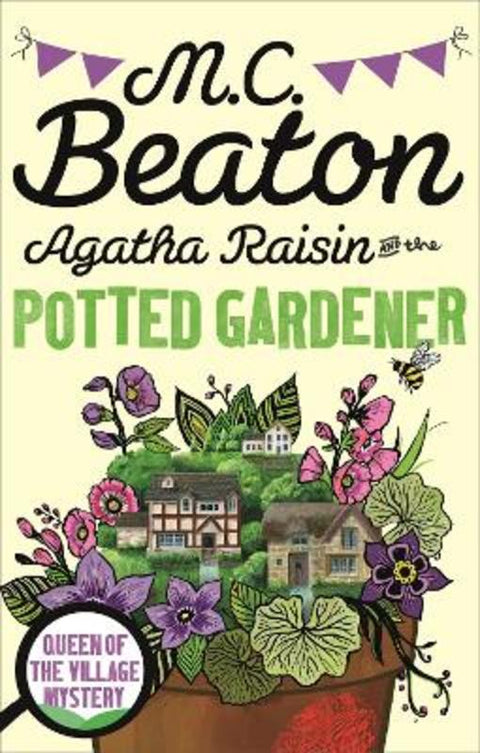 Agatha Raisin and the Potted Gardener by M.C. Beaton - 9781472120946