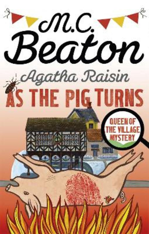 Agatha Raisin: As The Pig Turns by M.C. Beaton - 9781472121462