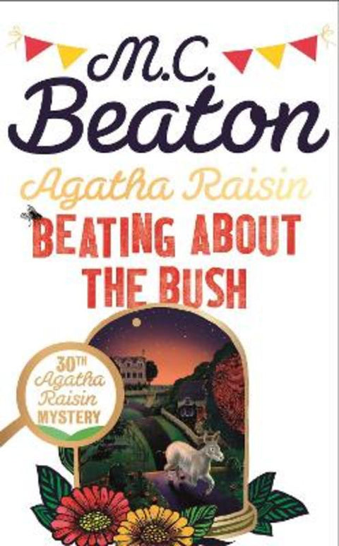 Agatha Raisin: Beating About the Bush by M.C. Beaton - 9781472127006