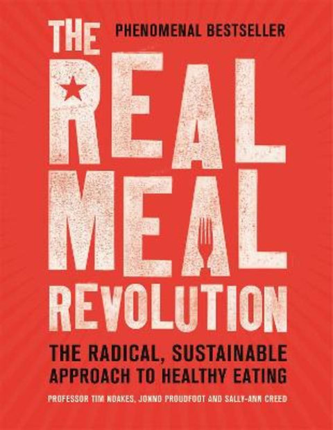 The Real Meal Revolution by Professor Tim Noakes - 9781472135698
