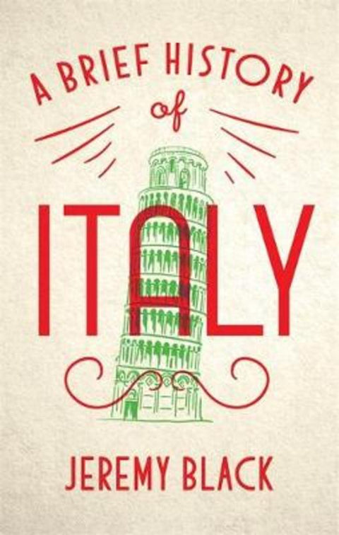 A Brief History of Italy by Jeremy Black - 9781472140890