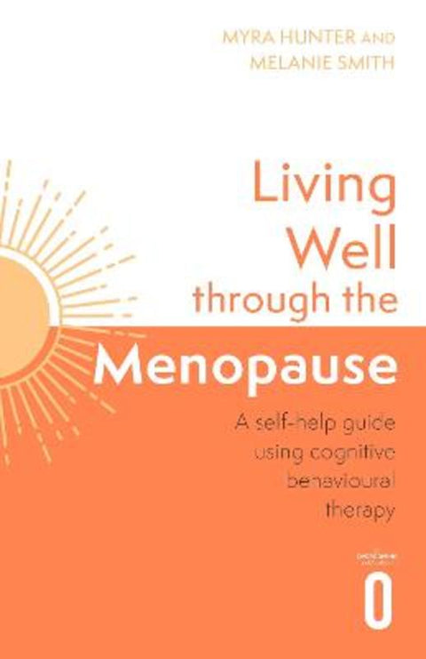 Living Well Through The Menopause by Myra Hunter - 9781472148384
