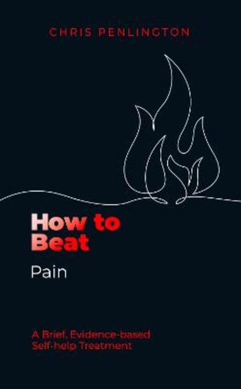 How To Beat Pain by Chris Penlington - 9781472150059