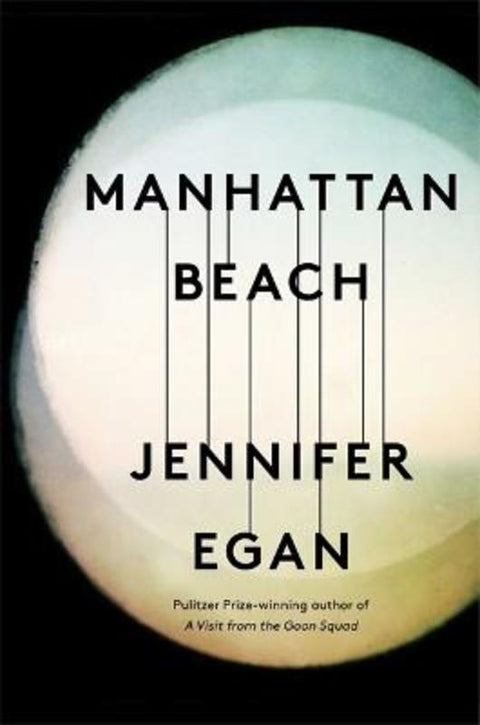 Manhattan Beach by Jennifer Egan - 9781472150882
