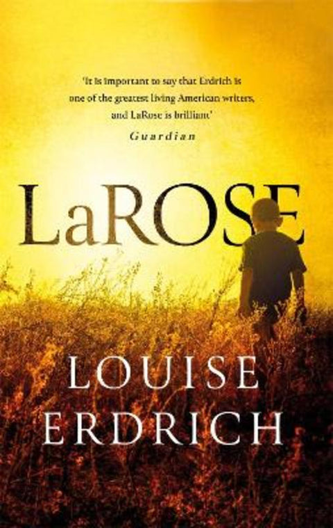 LaRose by Louise Erdrich - 9781472151858