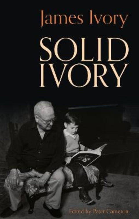 Solid Ivory by James Ivory - 9781472155726