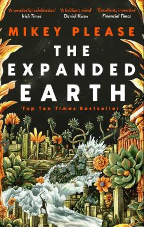 The Expanded Earth by Mikey Please - 9781472158352