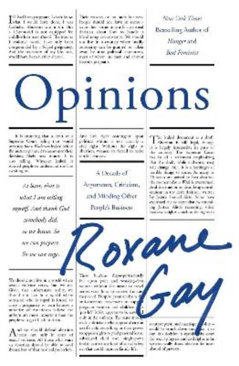Opinions by Roxane Gay - 9781472158642