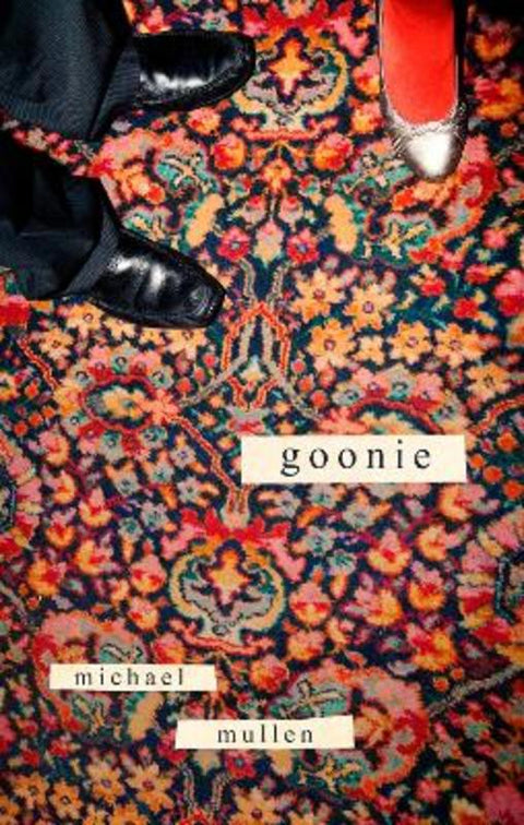 Goonie by Michael Mullen - 9781472158819