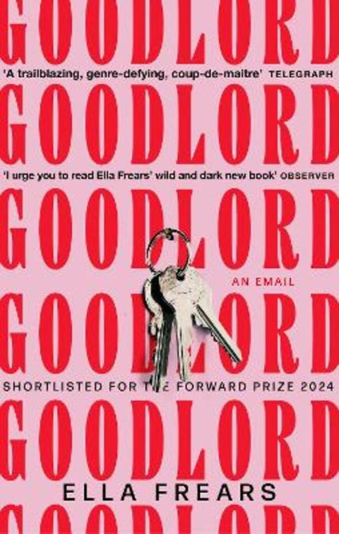 Goodlord: An Email by Ella Frears - 9781472159618