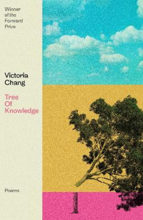 Tree of Knowledge: Longlisted for the National Book Award for Poetry 2026 by Victoria Chang - 9781472160300
