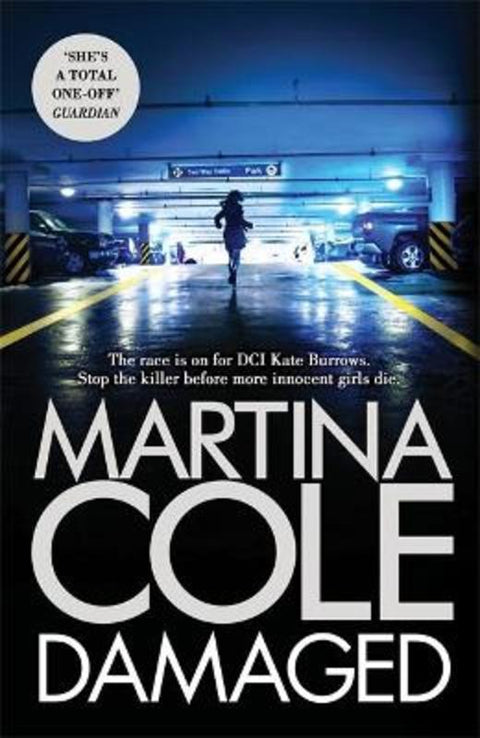 Damaged by Martina Cole - 9781472201072