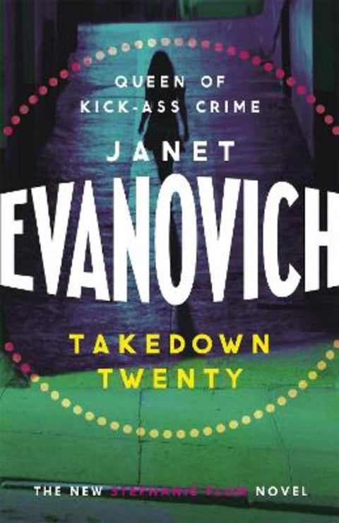 Takedown Twenty by Janet Evanovich - 9781472201591