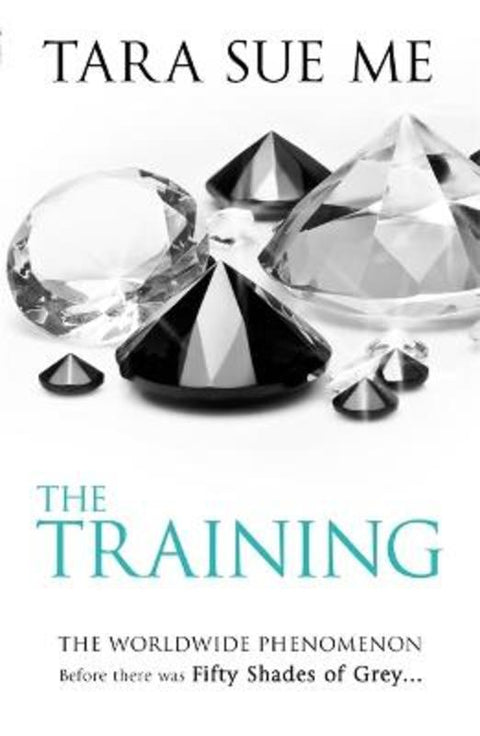 The Training: Submissive 3 by Tara Sue Me - 9781472208132