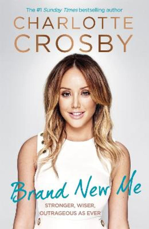 Brand New Me by Charlotte Crosby - 9781472243287