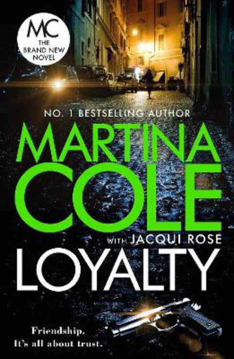 Loyalty by Martina Cole - 9781472249494