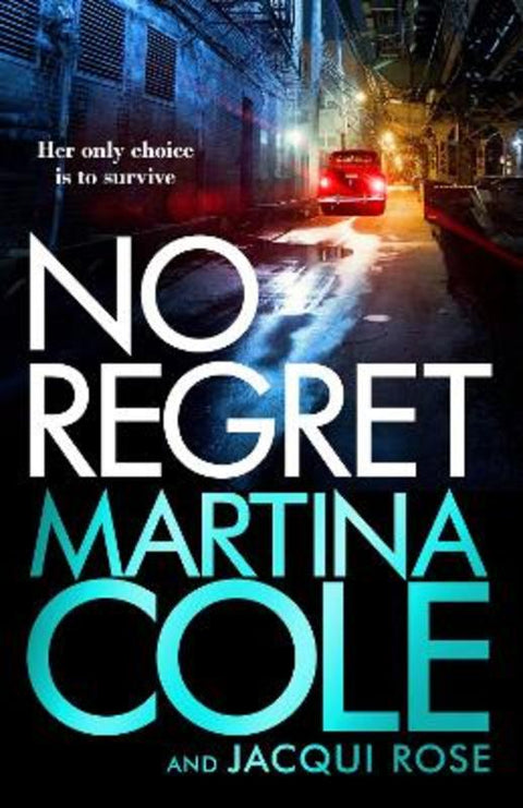 No Regret by Martina Cole - 9781472249562