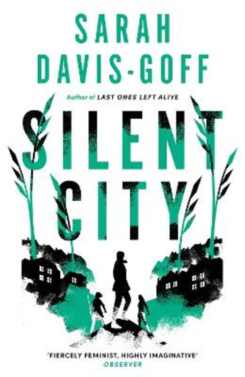 Silent City by Sarah Davis-Goff - 9781472255259