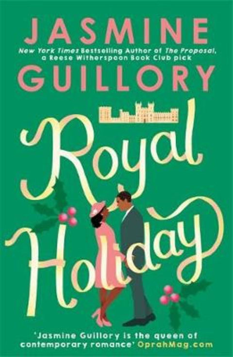 Royal Holiday by Jasmine Guillory - 9781472264985