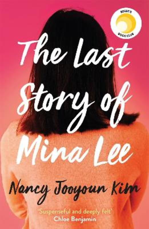 The Last Story of Mina Lee by Nancy Jooyoun Kim - 9781472281593