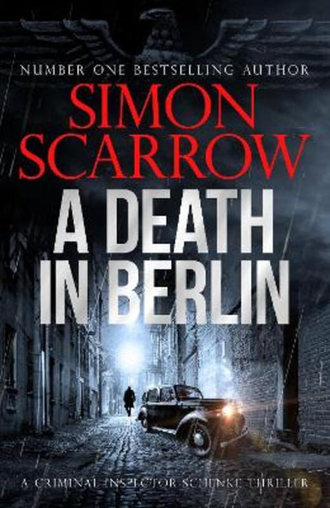 A Death in Berlin by Simon Scarrow - 9781472287281