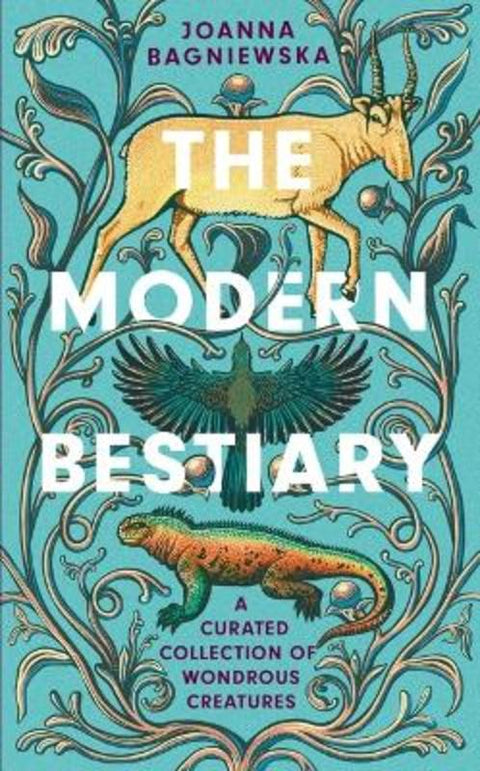 The Modern Bestiary by Joanna Bagniewska - 9781472289605