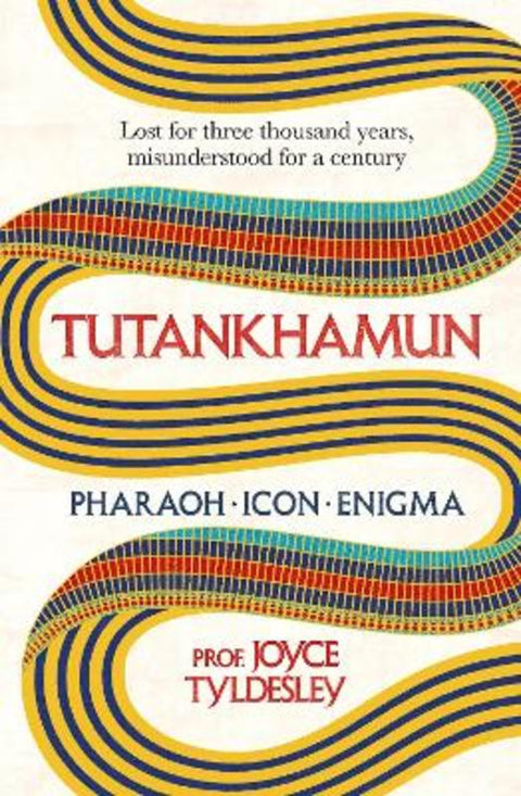 TUTANKHAMUN by Joyce Tyldesley - 9781472289865