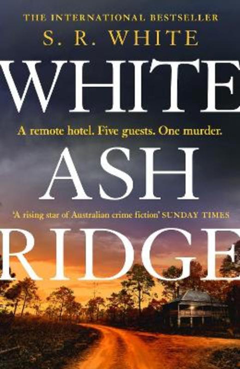 White Ash Ridge by S. R. White - 9781472291219