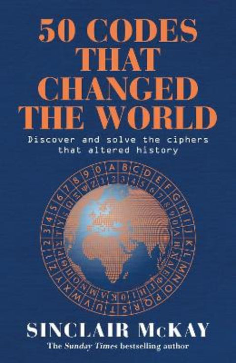 50 Codes that Changed the World by Sinclair McKay - 9781472297242
