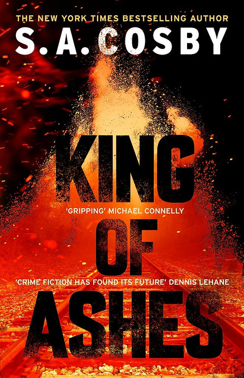 King of Ashes by S. A. Cosby - 9781472299192