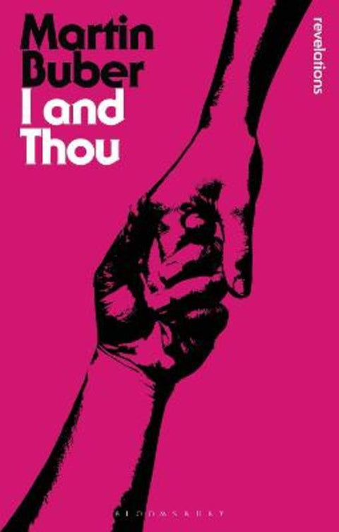 I and Thou by Martin Buber - 9781472511461