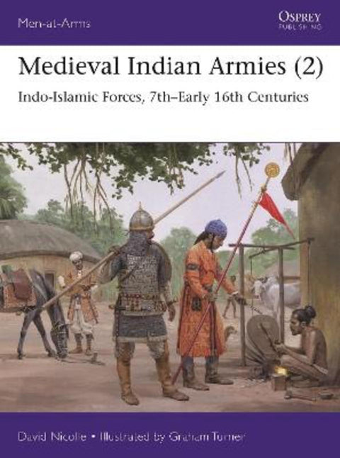 Medieval Indian Armies (2) by Dr David Nicolle - 9781472853349