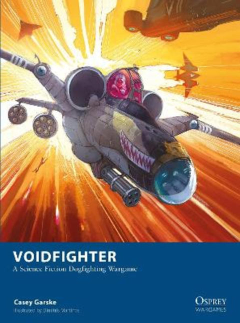 Voidfighter by Casey Garske - 9781472866448