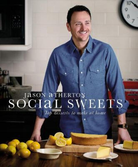 Social Sweets by Jason Atherton - 9781472905567