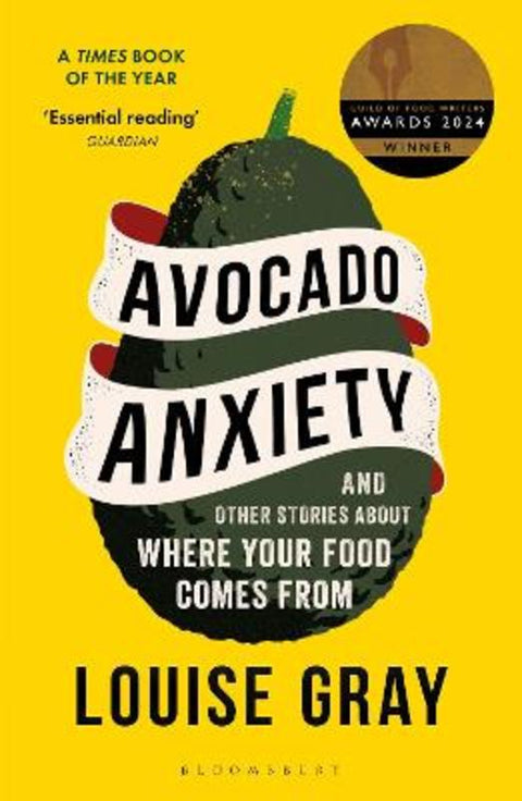 Avocado Anxiety by Louise Gray - 9781472969620