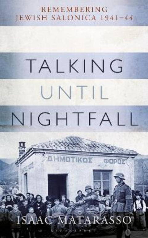 Talking Until Nightfall by Isaac Matarasso - 9781472975881