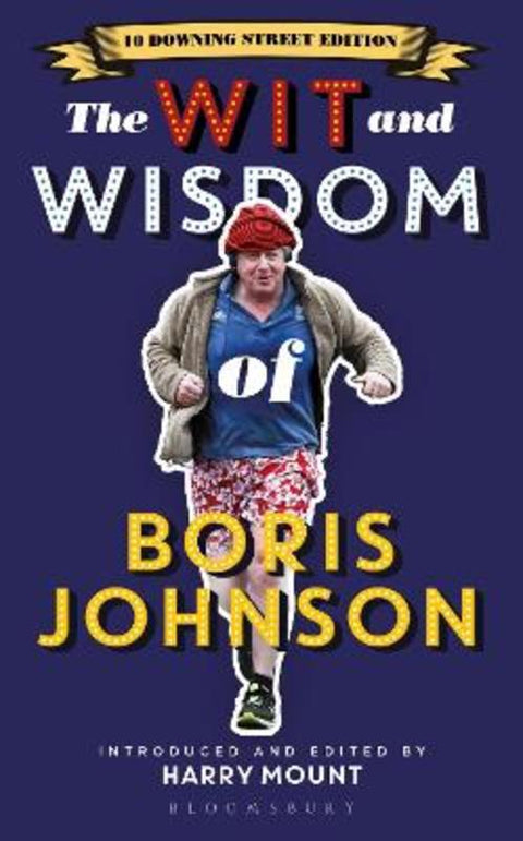 The Wit and Wisdom of Boris Johnson by Harry Mount - 9781472975935