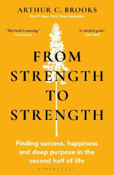 From Strength to Strength by Arthur C. Brooks - 9781472989758