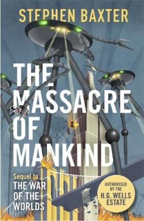 The Massacre of Mankind by Stephen Baxter - 9781473205116