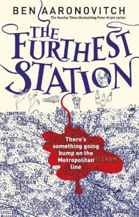 The Furthest Station by Ben Aaronovitch - 9781473222427