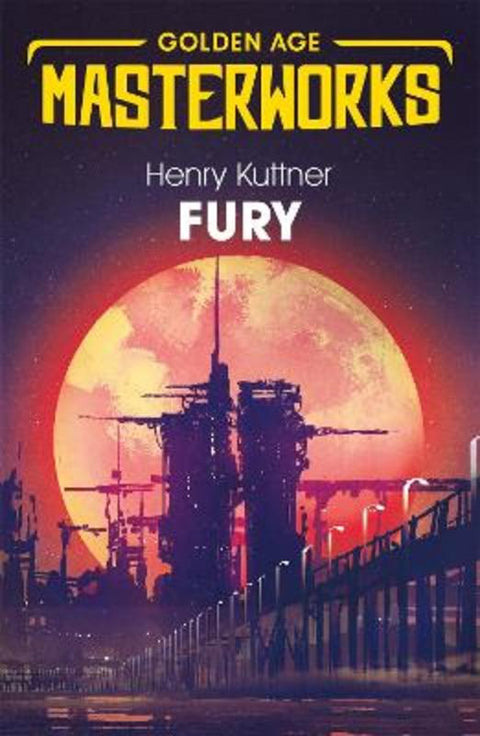 Fury by Henry Kuttner - 9781473222557